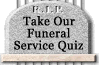 Take Our Funeral Service Quiz